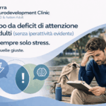 Disturbo da deficit di attenzione negli adulti (senza iperattività evidente) È “solo stress” o vale la pena farsi valutare?