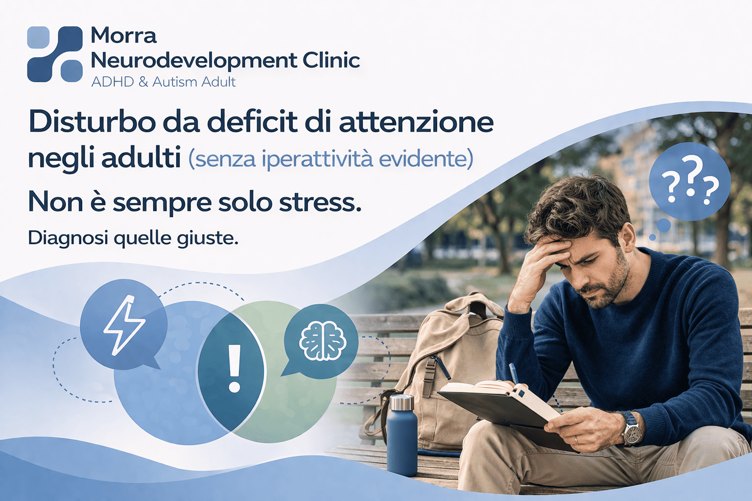 Disturbo da deficit di attenzione negli adulti (senza iperattività evidente) È “solo stress” o vale la pena farsi valutare?