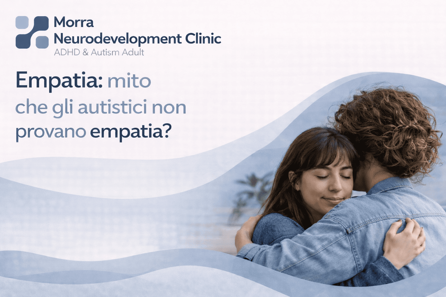 Empatia: mito che gli autistici non provano empatia?